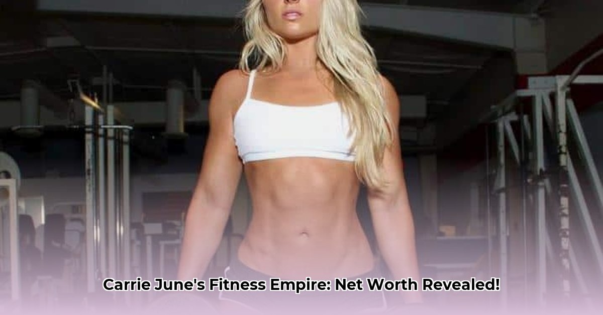 miss-carrie-june-net-worth